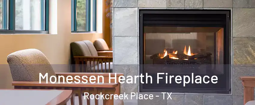 Monessen Hearth Fireplace Rockcreek Place - TX