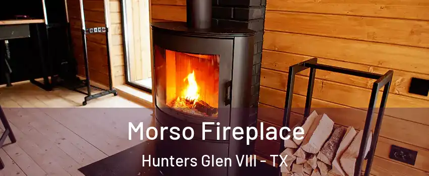Morso Fireplace Hunters Glen VIII - TX