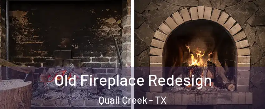 Old Fireplace Redesign Quail Creek - TX
