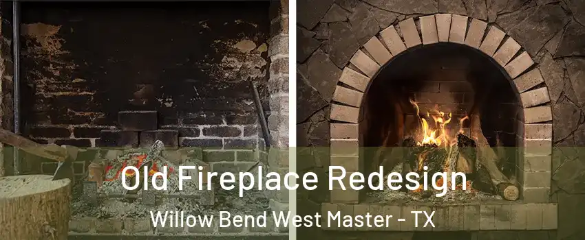Old Fireplace Redesign Willow Bend West Master - TX
