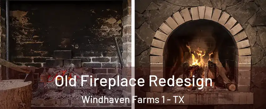 Old Fireplace Redesign Windhaven Farms 1 - TX