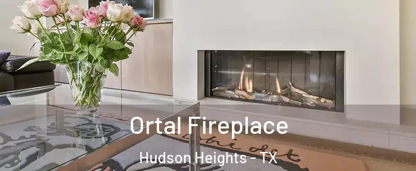 Ortal Fireplace Hudson Heights - TX
