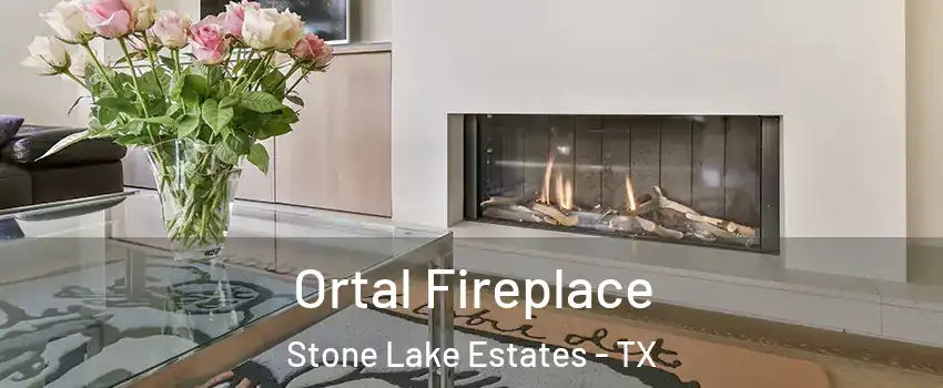 Ortal Fireplace Stone Lake Estates - TX