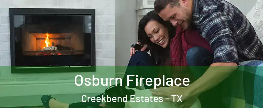 Osburn Fireplace Creekbend Estates - TX