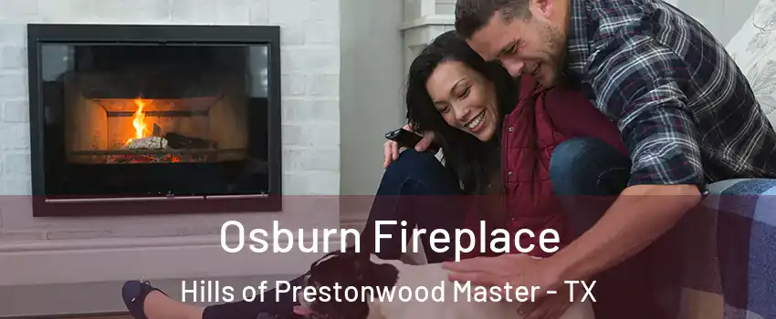 Osburn Fireplace Hills of Prestonwood Master - TX