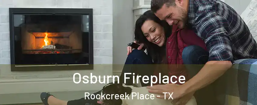 Osburn Fireplace Rockcreek Place - TX