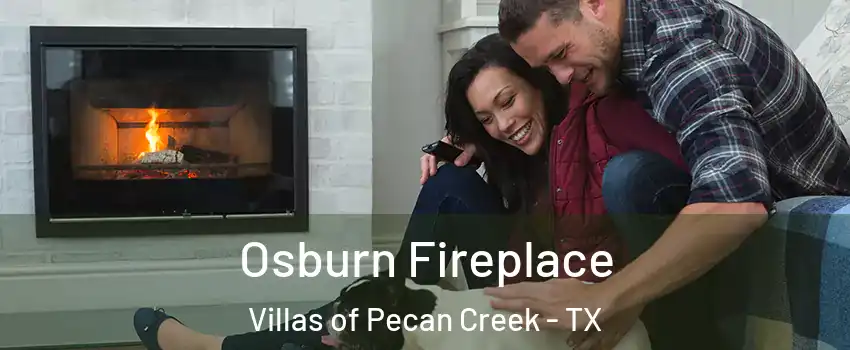 Osburn Fireplace Villas of Pecan Creek - TX