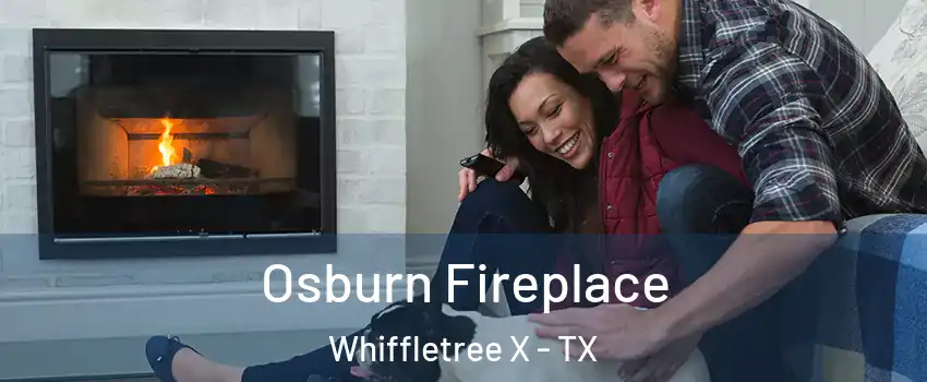 Osburn Fireplace Whiffletree X - TX