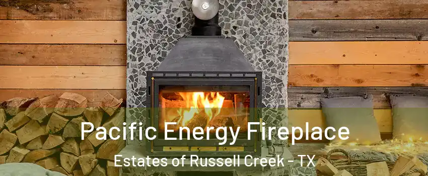 Pacific Energy Fireplace Estates of Russell Creek - TX