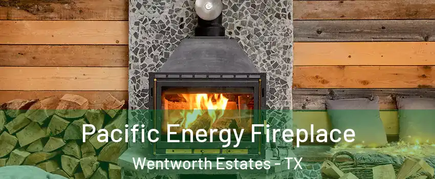 Pacific Energy Fireplace Wentworth Estates - TX
