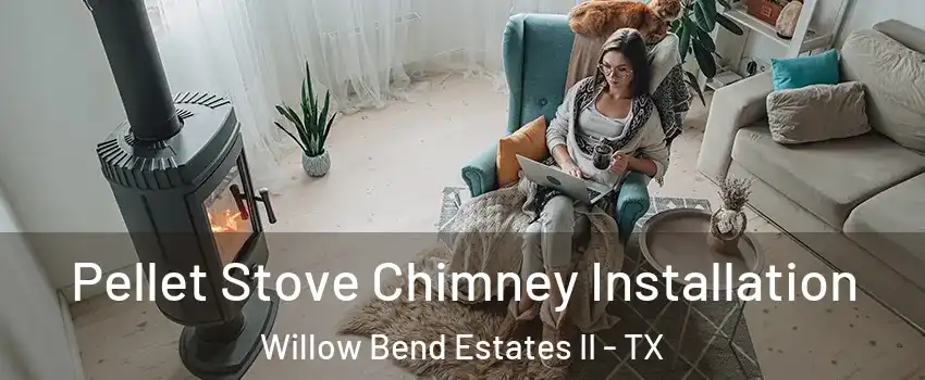 Pellet Stove Chimney Installation Willow Bend Estates II - TX