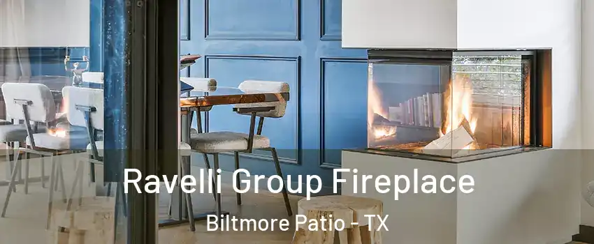 Ravelli Group Fireplace Biltmore Patio - TX