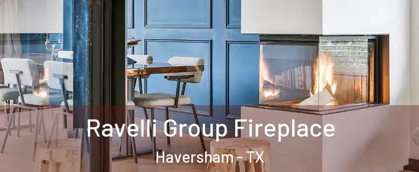 Ravelli Group Fireplace Haversham - TX