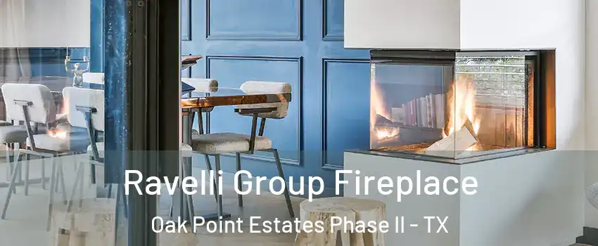 Ravelli Group Fireplace Oak Point Estates Phase II - TX