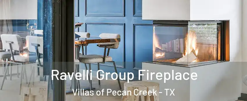 Ravelli Group Fireplace Villas of Pecan Creek - TX