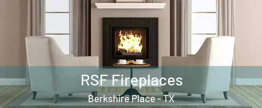 RSF Fireplaces Berkshire Place - TX