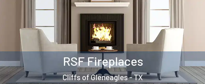 RSF Fireplaces Cliffs of Gleneagles - TX