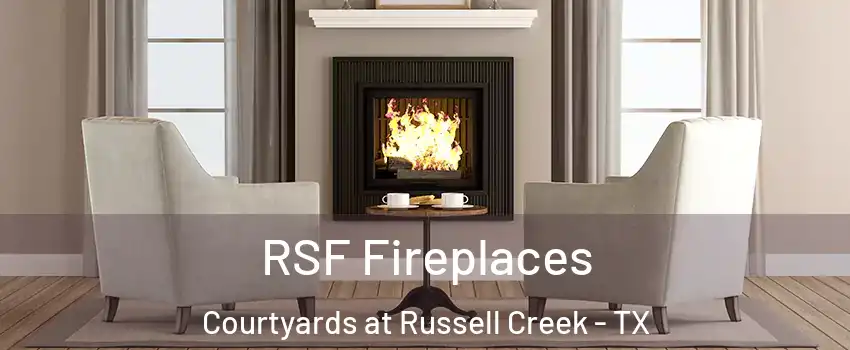RSF Fireplaces Courtyards at Russell Creek - TX