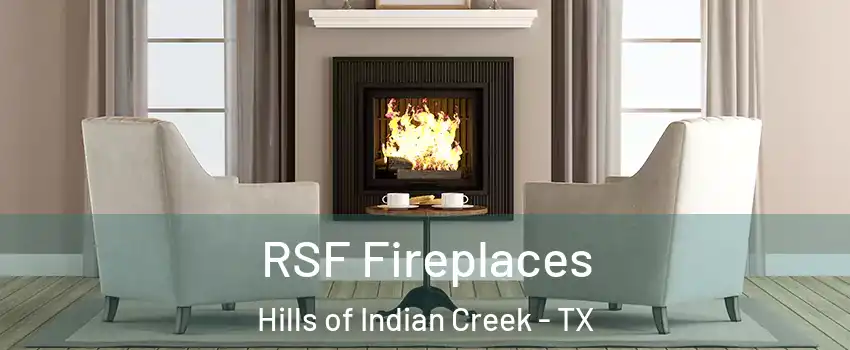 RSF Fireplaces Hills of Indian Creek - TX