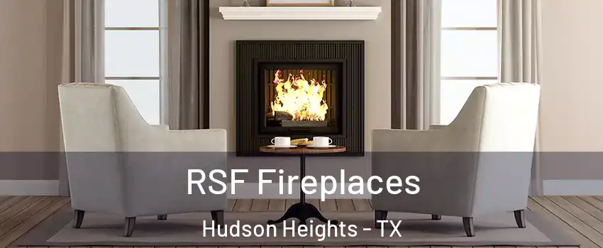 RSF Fireplaces Hudson Heights - TX