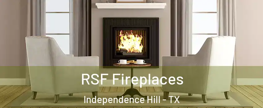 RSF Fireplaces Independence Hill - TX