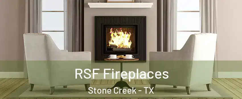 RSF Fireplaces Stone Creek - TX