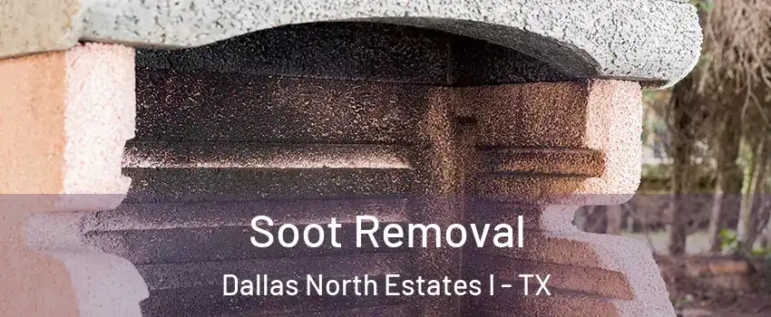 Soot Removal Dallas North Estates I - TX