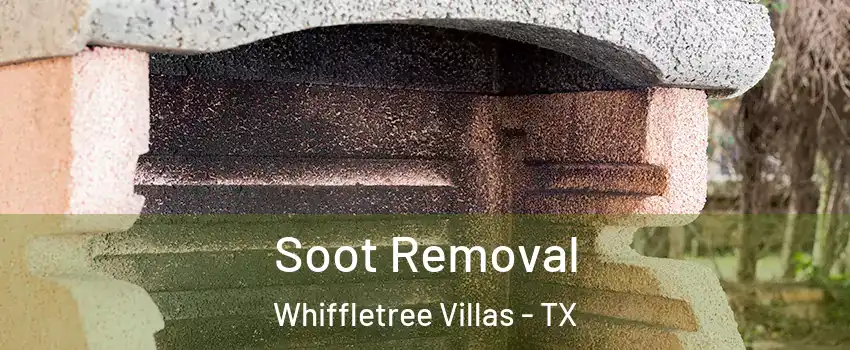 Soot Removal Whiffletree Villas - TX