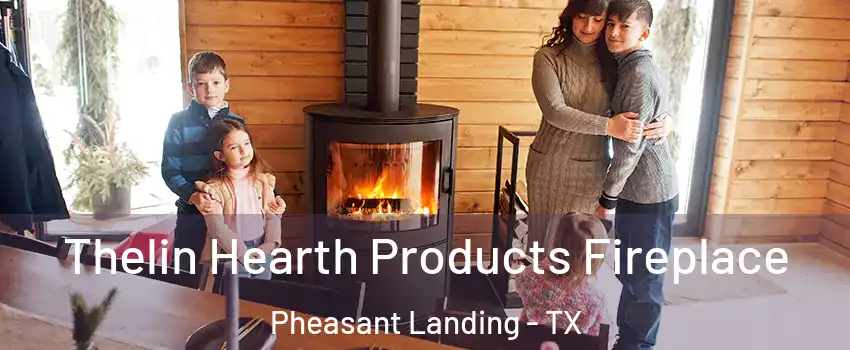 Thelin Hearth Products Fireplace Pheasant Landing - TX