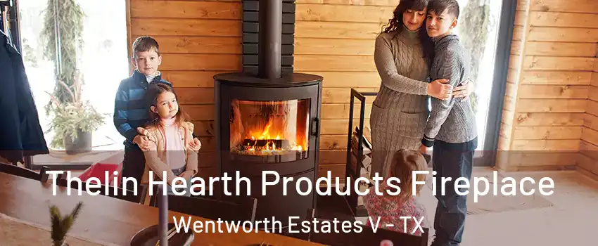 Thelin Hearth Products Fireplace Wentworth Estates V - TX