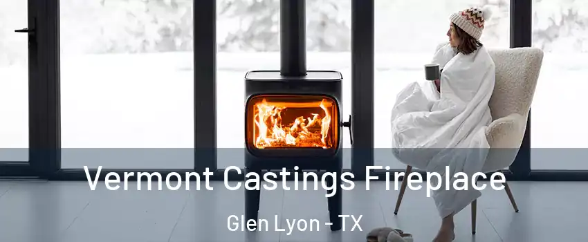 Vermont Castings Fireplace Glen Lyon - TX