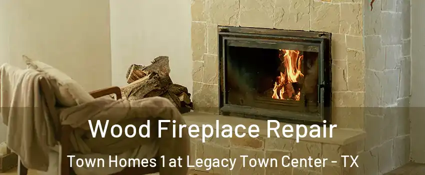 Wood Fireplace Repair Town Homes 1 at Legacy Town Center - TX