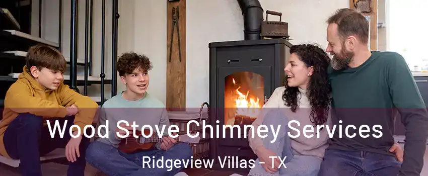 Wood Stove Chimney Services Ridgeview Villas - TX